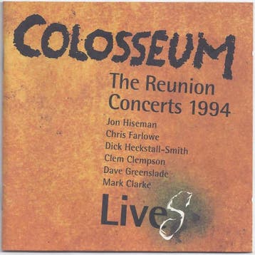 cd - Colosseum - Colosseum LiveS (The Reunion Concerts 1994), Verzenden, Zo goed als nieuw