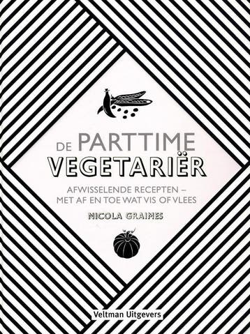 De parttime vegetarier - Nicola Graimes 9789048312689, Verzenden, Gelezen, Nicola Graimes