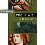 WIE IS WIE IN DE MYSTIEK? 9789078434061 JELSMA, Verzenden, Zo goed als nieuw, JELSMA