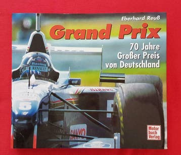 Grand Prix 70 Jahre Großer Preis von Deutschland, Formule 1, Gelezen, Eberhard Reuß, Algemeen, Verzenden