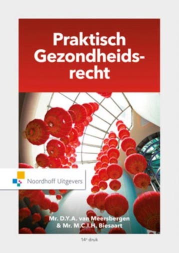 9789001862879 Praktisch gezondheidsrecht, Boeken, Verzenden, Nieuw, D.Y.A. van Meersbergen