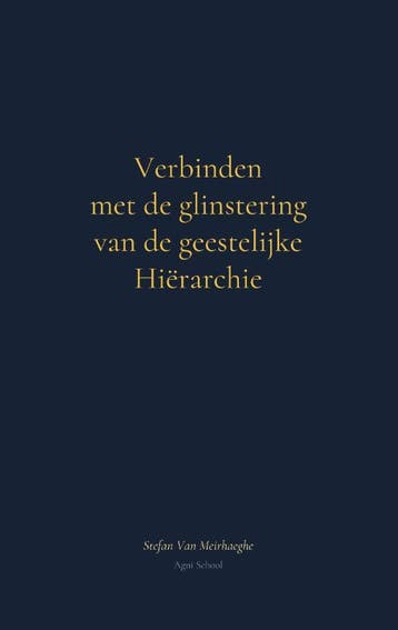 Verbinden Met De Glinstering Van De Geestelijke Hiërarchie, Ophalen of Verzenden, Nieuw, Stefan Van Meirhaeghe