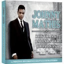 cd - Johnny Mathis - Rhythms &amp; Ballads Of Broadway, Verzenden, Zo goed als nieuw