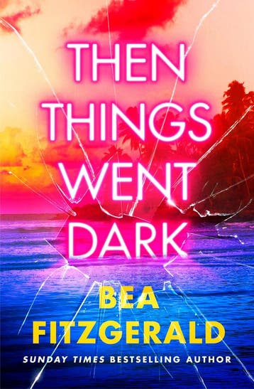 Then Things Went Dark - Bea Fitzgerald 9780241695456, Verzenden, Gelezen, Bea Fitzgerald
