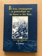 Sint Maarten / Saint Martin - Forten -  Verdedigingswerken, Verzamelen, Ophalen of Verzenden, Boek of Tijdschrift