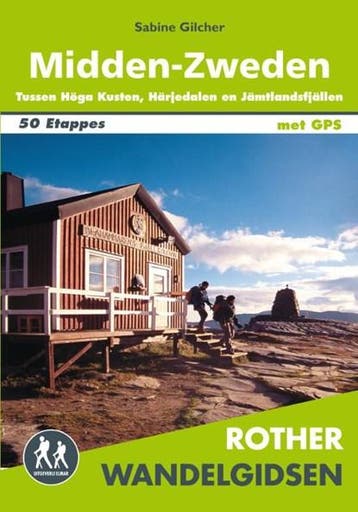 Rother wandelgids Midden-Zweden | 9789038928326 | Sabine, Boeken, Ophalen of Verzenden, Zo goed als nieuw, Sabine Gilcher