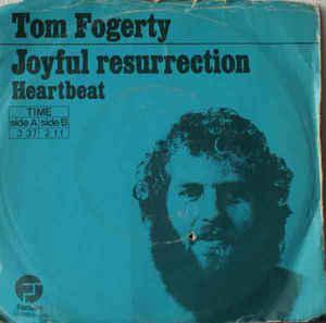 vinyl single 7 inch - Tom Fogerty - Joyful Resurrection, Cd's en Dvd's, Verzenden, Zo goed als nieuw, 7 inch, Rock en Metal
