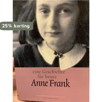 Duitse versie Anne Frank een geschiedenis voor vandaag, Verzenden, Gelezen, Anne Frank huis