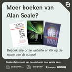 Zoektocht van de ziel - inzicht in het leven 9789079249152, Boeken, Verzenden, Zo goed als nieuw, Alan Seale