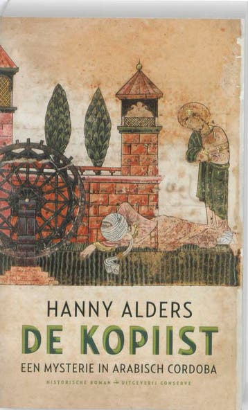 De kopiist - Hanny Alders 9789054293002, Verzenden, Zo goed als nieuw, Hanny Alders