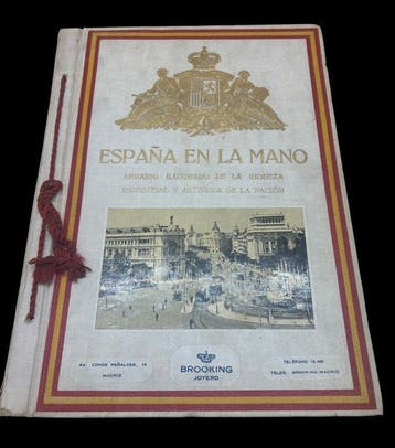 B. Álvarez y Álvarez - España en la Mano. Anuario Ilustrado