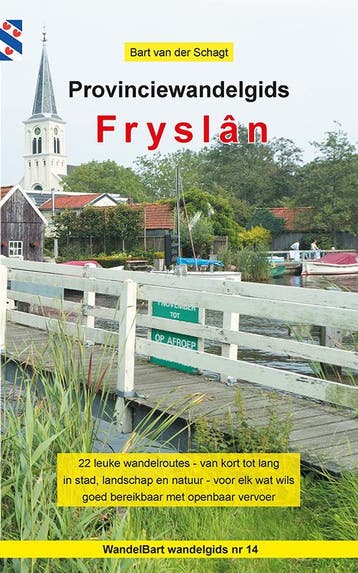 Provinciewandelgids Fryslân | Bart Schagt | Nieuw, Ophalen of Verzenden, Nieuw, Bart Schagt