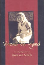 Schaïk, Koos van-Vriend en Vijand, Boeken, Verzenden, Gelezen
