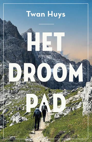 Het Droompad | Twan Huys | Nieuw, Boeken, Ophalen of Verzenden, Nieuw, Twan Huys