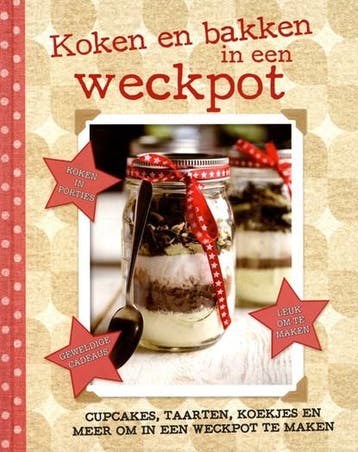Koken en bakken in een weckpot | 9781472362353 (Gebonden) |, Boeken, Ophalen of Verzenden, Zo goed als nieuw