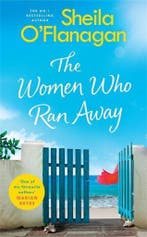 The Women Who Ran Away: Will their secrets follow them?, Verzenden, Gelezen, Sheila O'Flanagan