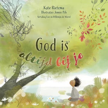 God Is Altijd Bij Je | Kate Rietema | Nieuw, Ophalen of Verzenden, Nieuw, Kate Rietema