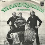 vinyl single 7 inch - De Havenzangers - De Mijnwerker, Verzenden, Zo goed als nieuw