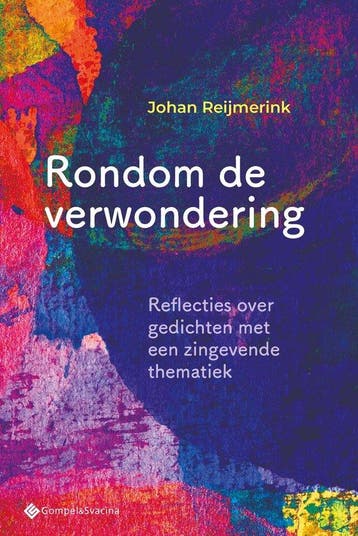 Rondom de verwondering - Johan Reijmerink 9789463715683, Verzenden, Gelezen, Johan Reijmerink