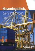 Havenlogistiek 9789492083913, Boeken, Verzenden, Zo goed als nieuw