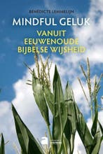 Mindful geluk vanuit eeuwenoude Bijbelse wijsheid, Boeken, Verzenden, Gelezen, Bénédicte Lemmelijn