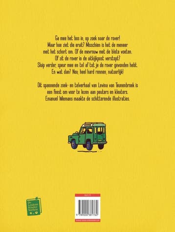 Is dat een rover in het bos? 9789000381760, Verzenden, Zo goed als nieuw, Levina van Teunenbroek