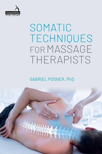 9781805017448 Somatic Techniques For Massage Therapists, Verzenden, Nieuw, Gabriel Posner