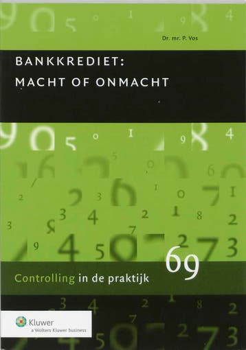 Bankkrediet, macht en onmacht 9789013024357 Peter Vos, Verzenden, Zo goed als nieuw, Peter Vos