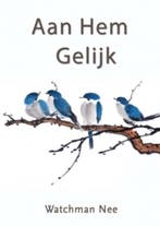 Aan Hem gelijk 9789086030392 Watchman, Verzenden, Gelezen, Watchman