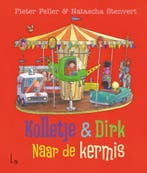 Naar de kermis / Kolletje en Dirk 9789024577354, Boeken, Kinderboeken | Kleuters, Verzenden, Zo goed als nieuw, Natascha Stenvert
