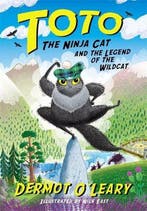 Toto- Toto the Ninja Cat and the Legend of the Wildcat, Verzenden, Gelezen, Dermot O’Leary