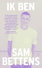 Ik ben 9789493248878 Sam Bettens, Boeken, Verzenden, Gelezen, Sam Bettens