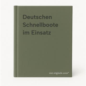 Deutschen Schnellboote im Einsatz 9783813208801, Verzenden, Gelezen