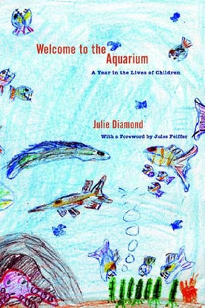 Welcome to the Aquarium | 9781595581716 | DIAMOND,  Julie, Boeken, Wetenschap, Zo goed als nieuw