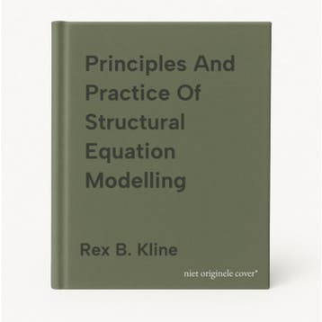 Principles And Practice Of Structural Equation Modelling, Verzenden, Gelezen, Rex B. Kline