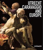 Utrecht, Caravaggio And Europe 9783777431338 ..., Boeken, Ophalen of Verzenden, Nieuw, ...