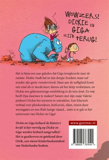 Keihard de kluts(er) kwijt! / Dickie en Giga 9789025767044, Verzenden, Zo goed als nieuw, Oirik