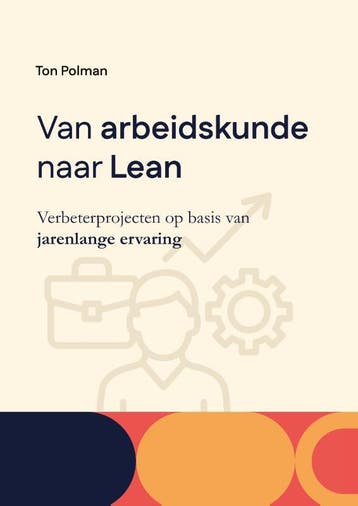 Van Arbeidskunde Naar Lean | Ton Polman | Nieuw, Ophalen of Verzenden, Nieuw, Ton Polman