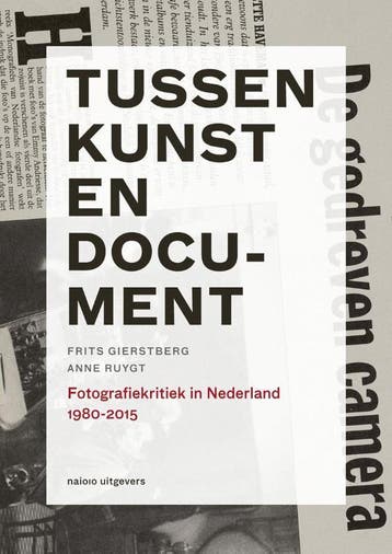 Tussen Kunst En Document | Frits Gierstberg & Anne Ruygt & P, Ophalen of Verzenden, Zo goed als nieuw, Frits Gierstberg & Anne Ruygt & Peter de Ruiter & Jonneke Jobse & Hans Ebbink