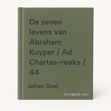 De zeven levens van Abraham Kuyper / Ad Chartas-reeks / 44, Boeken, Verzenden, Zo goed als nieuw, Johan Snel