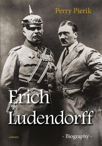 Erich Ludendorff | Perry Pierik | Nieuw, Ophalen of Verzenden, Nieuw, Perry Pierik