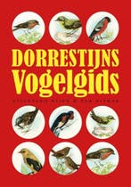 Dorrestijns Vogelgids - Hans Dorrestijn -   9789038809823, Boeken, Nieuw, Ophalen of Verzenden, Vogels, Hans Dorrestijn