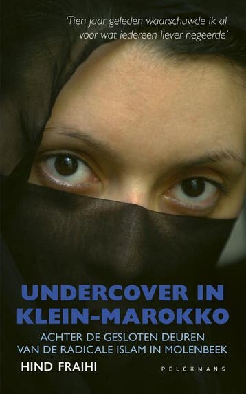 Undercover in Klein-Marokko - Fraihi Hind 9789461315229, Verzenden, Zo goed als nieuw, Fraihi Hind