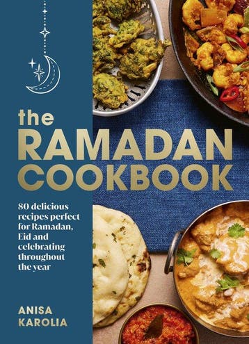 9781529907179 The Ramadan Cookbook | Tweedehands, Verzenden, Zo goed als nieuw, Anisa Karolia