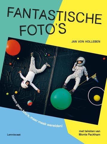 Fantastische fotos - Jan von Holleben 9789047710950, Boeken, Verzenden, Gelezen, Jan von Holleben