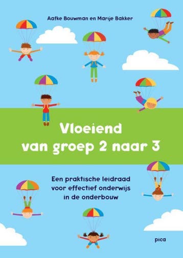 Vloeiend van groep 2 naar 3 - Marije Bakker 9789492525628, Verzenden, Gelezen, Marije Bakker