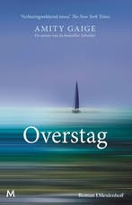 Overstag 9789029093972 Amity Gaige, Verzenden, Zo goed als nieuw, Amity Gaige