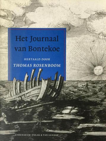 Het journaal van Bontekoe - W.Y. Bontekoe 9789025303044, Verzenden, Gelezen, W.Y. Bontekoe