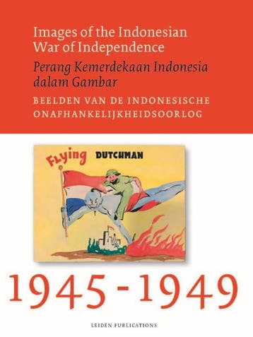 Images Of The Indonesian War Of Independence, 1945-1949/Pera, Ophalen of Verzenden, Nieuw, Sander Horst; Linde Lammers; Melle Maanen