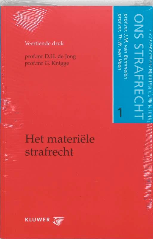 Ons strafrecht 1 Het materiele strafrecht 9789038708164, Boeken, Wetenschap, Gelezen, Verzenden